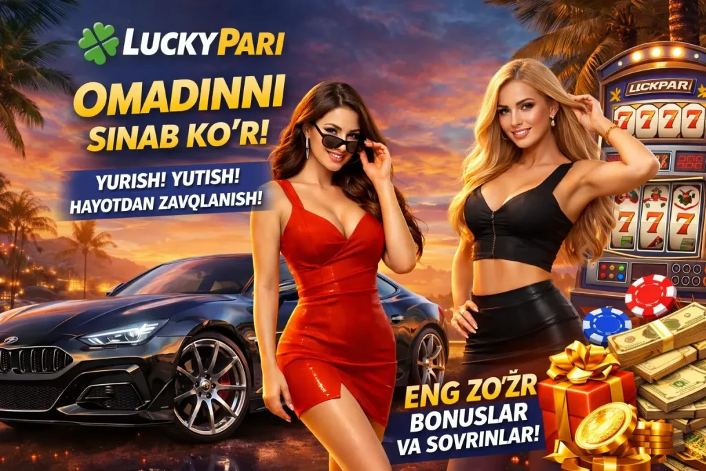 LuckyPari Uzbekistan rasmiy sayt va login